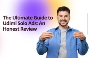 Read more about the article The Ultimate Guide to Udimi Solo Ads: An Honest Review